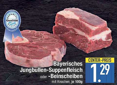 Bayerisches Jungbullen-Suppenfleisch oder Beinscheiben mit Knochen, je 100g