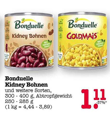 Bonduelle Kidney Bohnen und weitere Sorten, 300 - 400 g, Abtropfgewicht 250 - 285 g