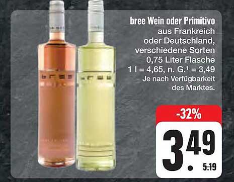 bree Wein oder Primitivo aus Frankreich oder Deutschland, verschiedene Sorten 0,75 Liter Flasche