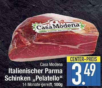 Casa Modena Italienischer Parma Schinken „Pelatello“, 100g