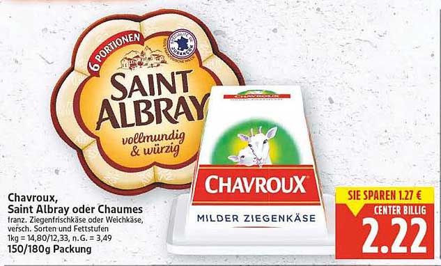 Chavroux, Saint Albray oder Chaumes - Milder Ziegenkäse