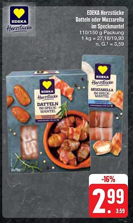 EDEKA Herzstücke Datteln oder Mozzarella im Speckmantel