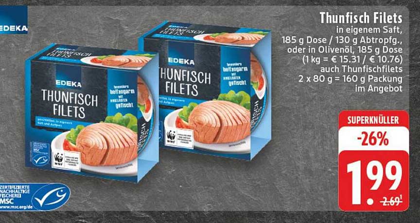 EDEKA Thunfisch Filets in eigener Soße - Supermarktpreis