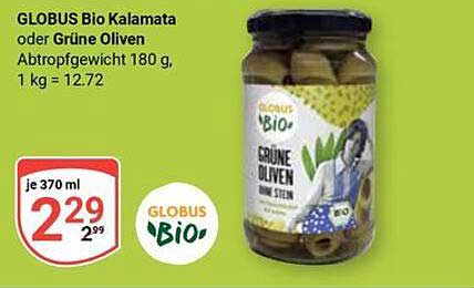 GLOBUS Bio Kalamata oder Grüne Oliven 180 g