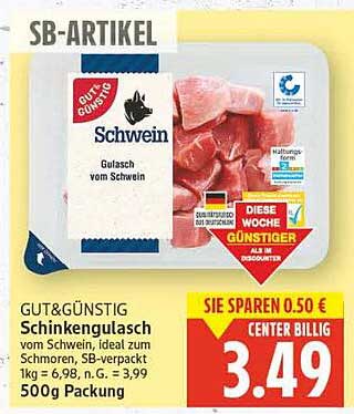 GUT&GÜNSTIG Schinkengulasch vom Schwein 500g