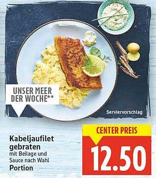 Kabeljaufilet gebraten mit Beilage und Sauce nach Wahl Portion