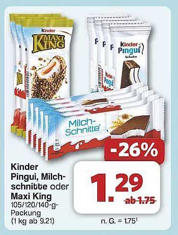 Kinder Pingui, Milchschnitte oder Maxi King - nur 1,29 €