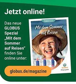 Mit dem Sommer auf Reisen - Globus Spezialangebot