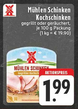 Mühlen Schinken Kochschinken gegrillt oder geräuchert, je 100 g Packung