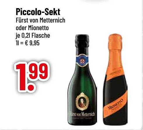 Piccolo-Sekt Fürst von Metternich oder Mionetto je 0,2l Flasche