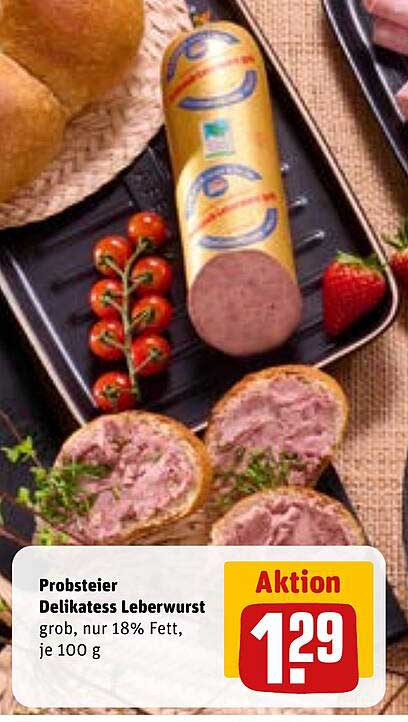 Probsteier Delikatess Leberwurst grob, nur 18% Fett, je 100 g