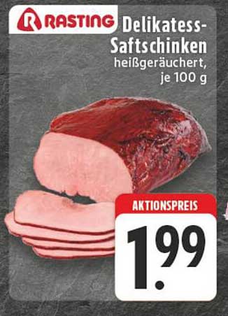 Rasting Delikates-Saftschinken heißgeräuchert, je 100 g