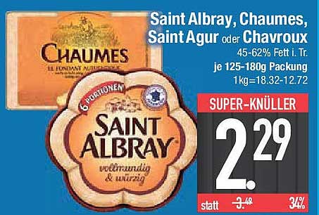 Saint Albray, Chaumes, Saint Agur oder Chavroux - 125-180 g Packung