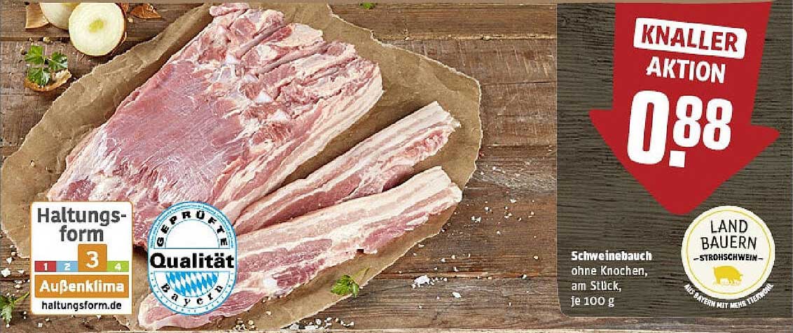 Schweinebauch ohne Knochen, am Stück, je 100 g
