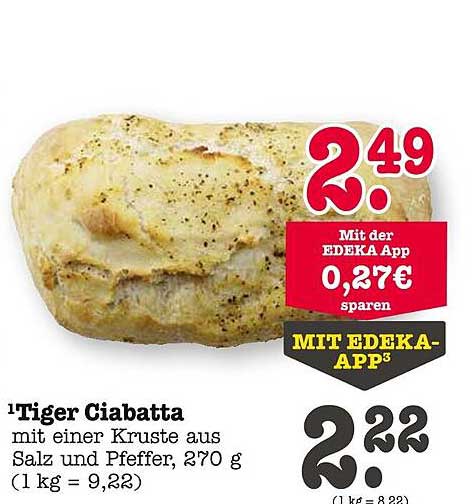 Tiger Ciabatta mit einer Kruste aus Salz und Pfeffer, 270 g
