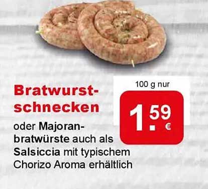 Bratwurstschnucken oder Majoranbratwürste auch als Salsiccia mit typischem Chorizo Aroma erhältlich