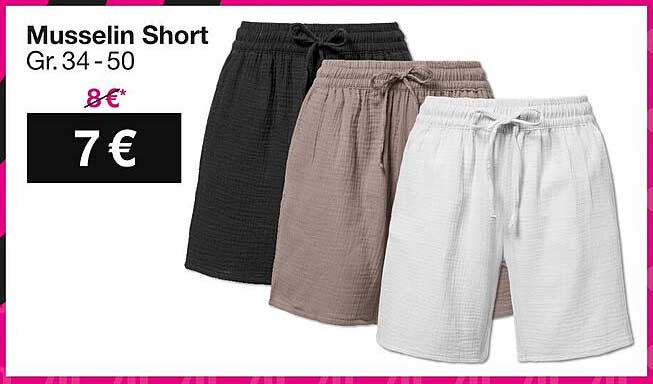 Musselin Short Gr. 34 - 50