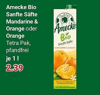Amecke Bio Sanfte Säfte Mandarine & Orange oder Orange Tetra Pak, pfandfrei je 1 l