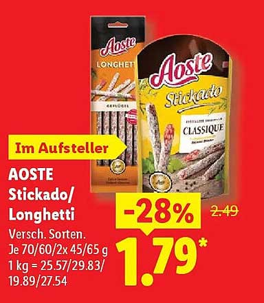 AOSTE Stickado/Longhetti Vesch. Sorten. Je 70/60/2x 45/65 g 1 kg = 25.57/29.83/19.89/27.54