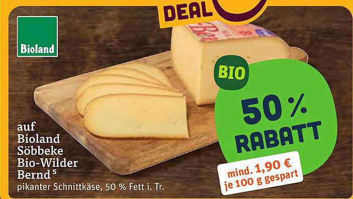 auf Bioland Söbbeke Bio-Wilder Bernd pikanter Schnittkäse, 50 % Fett i. Tr.
