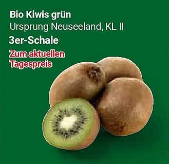 Bio Kiwis grün Ursprung Neuseeland, KL II 3er-Schale