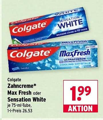 Colgate Zahncreme* Max Fresh oder Sensation White je 75-ml-Tube, l-l-Preis 26.53