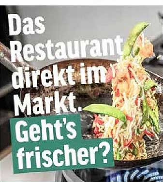 Das Restaurant direkt im Markt. Geht's frischer?