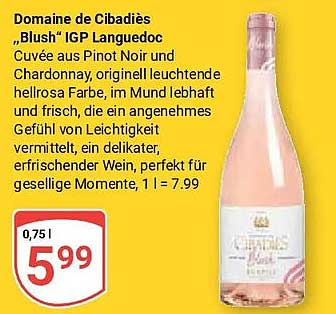 Domaine de Cibadiès „Blush“ IGP Languedoc Cuvée aus Pinot Noir und Chardonnay