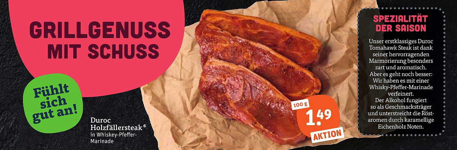 Duroc Holzfällersteak in Whiskey-Pfeffer-Marinade