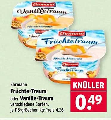 Ehrmann Früchte-Traum oder Vanille-Traum verschiedene Sorten, je 115-g-Becher, kg-Preis 4.26