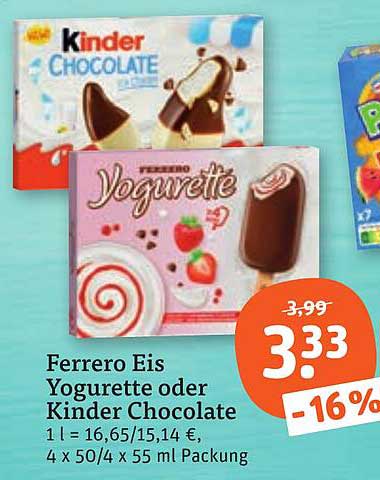Ferrero Eis Yogurette oder Kinder Chocolate