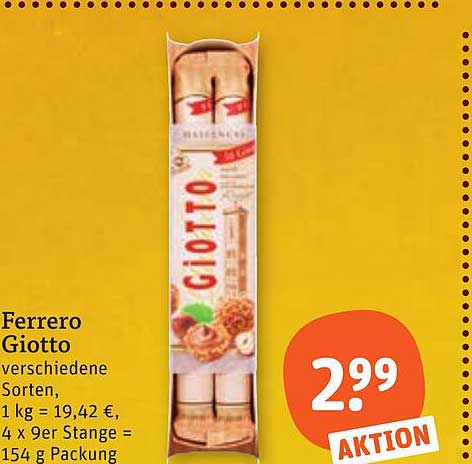 Ferrero Giotto verschiedene Sorten, 1 kg = 19,42 €, 4 x 9er Stange = 154 g Packung