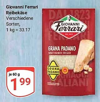 Giovanni Ferrari Reibekäse Verschiedene Sorten, 1 kg = 33.17