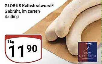 GLOBUS Kalbsbratwurst* Gebrüht, im zarten Saitling
