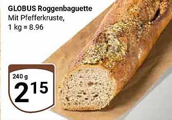 GLOBUS Roggenbaguette Mit Pfefferkruste, 1 kg = 8.96