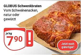 GLOBUS Schwenkbraten Vom Schweinenacken, natur oder gewürzt