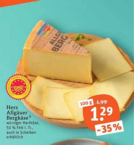 Herz Allgäuer Bergkäse⁵ würziger Hartkäse, 50 % Fett i. Tr., auch in Scheiben erhältlich