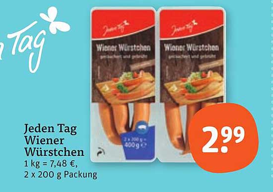 Jeden Tag Wiener Würstchen 1 kg = 7,48 €, 2 x 200 g Packung