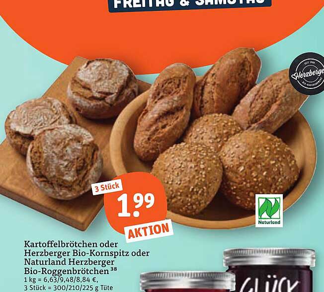 Kartoffelbrötchen oder Herzberger Bio-Kornspitz oder Naturland Herzberger Bio-Roggenbrötchen
