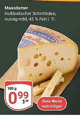 Maasdamer Holländischer Schnittkäse, nussig-mild, 45 % Fett i. Tr.
