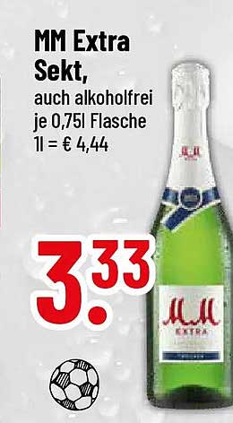 MM Extra Sekt, auch alkoholfrei je 0,75l Flasche 1l = € 4,44