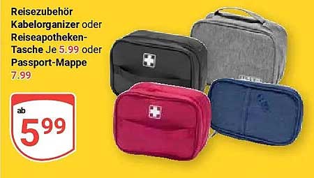Reisezubehör Kabelorganizer oder Reiseapotheken-Tasche Je 5.99 oder Passport-Mappe 7.99