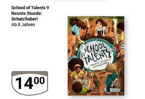 School of Talents 9 Neunte Stunde: Schatzfieber! Ab 8 Jahren