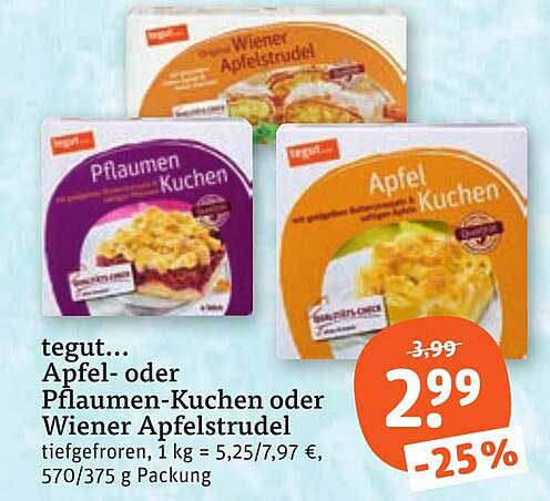 tegut... Apfel- oder Pflaumen-Kuchen oder Wiener Apfelstrudel