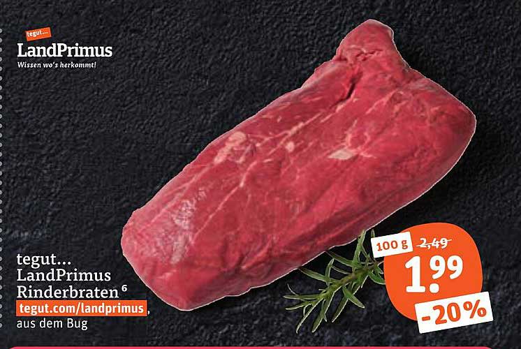 tegut... LandPrimus Rinderbraten aus dem Bug