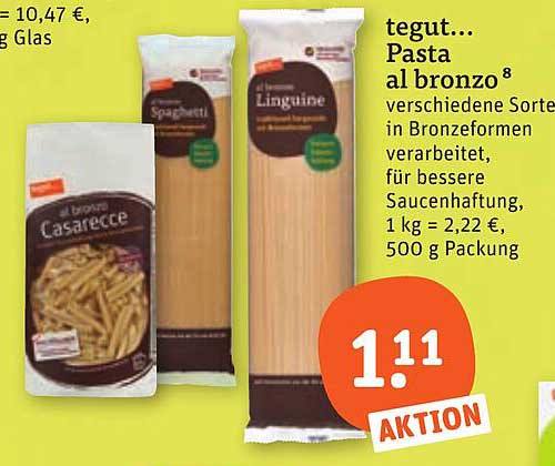 tegut... Pasta al bronzo