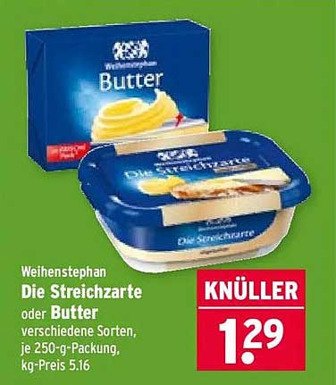 Weihenstephan Die Streichzarte oder Butter verschiedene Sorten, je 250-g-Packung, kg-Preis 5.16