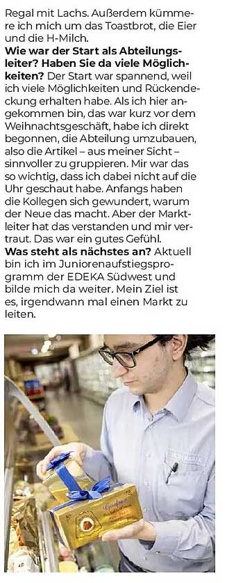 Wie war der Start als Abteilungsleiter? Haben Sie da viele Möglichkeiten?