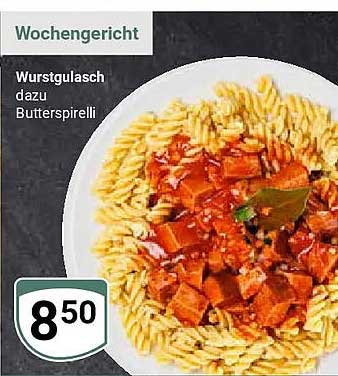 Wochengericht Wurstgulasch dazu Butterspirelli