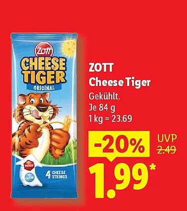 ZOTT Cheese Tiger Gekühlt. Je 84 g 1 kg = 23.69